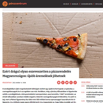 Pénzcentrum: Ezért drágul olyan eszeveszetten a pizzarendelés Magyarországon: újabb áremelések jöhet